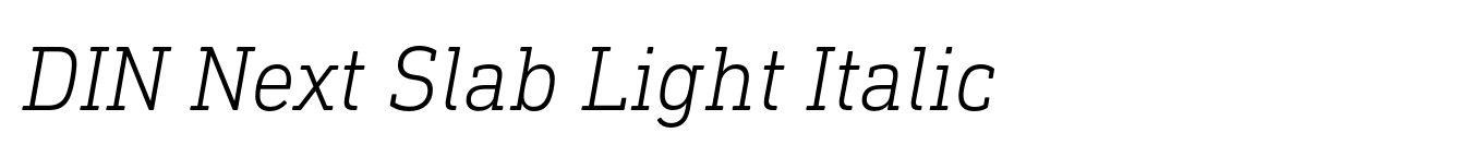 DIN Next Slab Light Italic